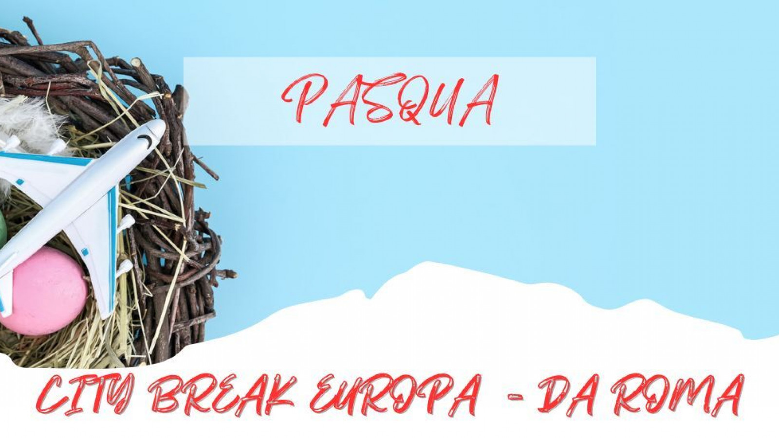 2025 europa pasqua city break IN2