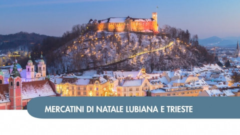 2026 W mercatini trieste lubiana e lago di bled 05 12 IN2